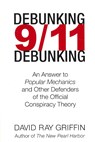 Griffin, D: Debunking 9/11 Debunking - David Ray Griffin - 9781566566865