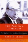 The Politics of Memory - Raul Hilberg - 9781566634281