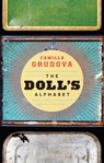 DOLLS ALPHABET - Camilla Grudova - 9781566894906