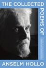 The Collected Poems of Anselm Hollo - Anselm Hollo - 9781566896856