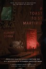 A Toast to St. Martirià - Albert Serra - 9781566897273