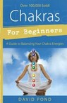 Chakras for Beginners - David Pond - 9781567185379