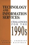 Technology and Information Services - Carol L. Anderson ; Robert H. Hauptman - 9781567500219