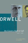 My Country Right or Left: 1940-1943 - George Orwell - 9781567921342