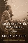 Night Came with Many Stars - Simon Van Booy - 9781567927030