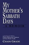 My Mother's Sabbath Days - Chaim Grade - 9781568219622