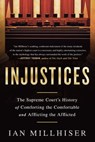 Injustices - Ian Millhiser - 9781568585857