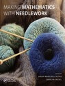 Making Mathematics with Needlework - sarah-marie (Smith College belcastro ; Carolyn (Mercer University Yackel - 9781568813318