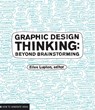 Graphic Design Thinking - Ellen Lupton - 9781568989792
