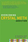 Overcoming Crystal Meth Addiction - Steven Lee - 9781569243138