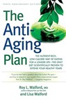 The Anti-Aging Plan - Lisa Walford ; Roy Walford - 9781569243831