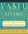 Vastu Living - Kathleen Cox - 9781569246443