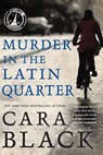 Murder in the Latin Quarter - Cara Black - 9781569477267