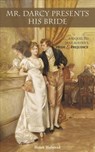 Mr. Darcy Presents His Bride - Helen Halstead - 9781569755884