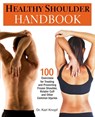 Healthy Shoulder Handbook - Karl Knopf - 9781569757383