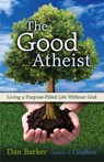 The Good Atheist - Dan Barker - 9781569758465