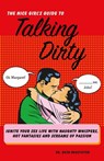 The Nice Girl's Guide to Talking Dirty - Ruth Neustifter - 9781569759721