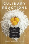 Culinary Reactions - Simon Quellen Field - 9781569767061