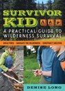 Survivor Kid - Denise Long - 9781569767085