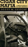 Cigar City Mafia - Scott M Deitche - 9781569802878