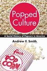 Popped Culture - Andrew F. Smith - 9781570033001