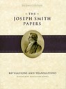 The Joseph Smith Papers: Revelations and Translations Manuscript Revelation Books - Joseph Smith - 9781570088506