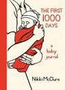Mcclure, N: First 1000 Days - Nikki Mcclure - 9781570615085