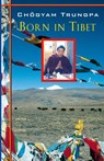 Born In Tibet - Chogyam Trungpa - 9781570627149