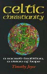 Celtic Christianity - Timothy J. Joyce - 9781570751769