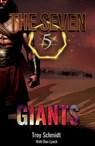 Giants (Book 5 in the Series) - Troy Schmidt - 9781571027108