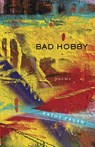 Bad Hobby - Kathy Fagan - 9781571315458