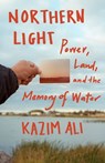 Northern Light - Kazim Ali - 9781571317124
