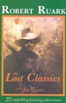 The Lost Classics - Robert Ruark - 9781571570222
