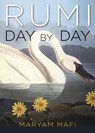 Rumi, Day by Day - Rumi ; Maryam (Maryam Mafi) Mafi - 9781571747006