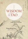 The Wisdom of the Tao - Deng (Deng Ming-Dao) Ming-Dao - 9781571748379