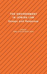 The Environment in Jewish Law - Walter Jacob - 9781571814319