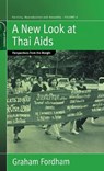A New Look At Thai Aids - Graham Fordham - 9781571815194