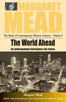 The World Ahead - Margaret Mead - 9781571818188