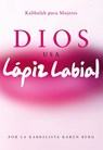 Dios Usa Lapiz Labial - Karen Berg - 9781571897732