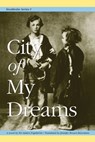 Stockholm Series I: City of My Dreams - Jennifer Brown Baverstam - 9781572160880
