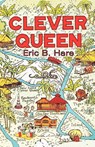 Clever Queen - Eric B Hare - 9781572582118