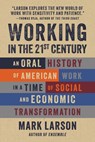 Working in the 21st Century - Mark Larson - 9781572843332