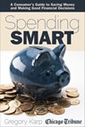 Spending Smart - Gregory Karp ; Chicago Tribune - 9781572844520