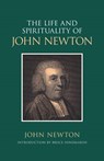 The Life and Spirituality of John Newton - John Newton ; Bruce D. Hindmarsh - 9781573831185