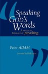 Speaking God's Words - Peter Adam - 9781573833226