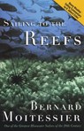 Sailing to the Reefs - Bernard Moitessier - 9781574091205