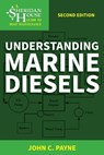 Understanding Marine Diesels - John C. Payne - 9781574093605