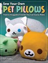 Sew Your Own Pet Pillows - Choly Knight - 9781574213430