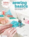 Sew Me! Sewing Basics - Choly Knight - 9781574214239
