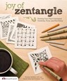 Joy of Zentangle - Marie Browning ; Suzanne McNeill ; Sandy Bartholomew - 9781574214277